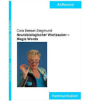 DVD - Cora Besser-Siegmund: "Neurobiological Word Magic - Parole magiche".