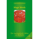 Magic Words - Der minutenschnelle Abbau von Blockaden